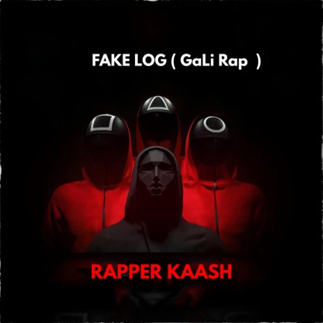 FAKE LOG (GaLi Rap) | Boomplay Music