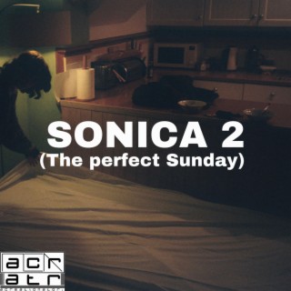 Sonica 2 (The Perfect Sunday)