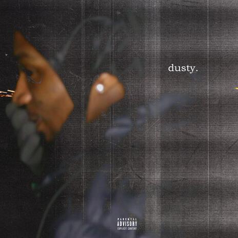 dusty | Boomplay Music