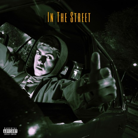 In the Street | Boomplay Music