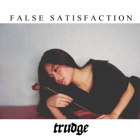 False Satisfaction | Boomplay Music