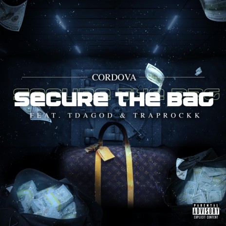 Secure The Bag ft. Tdagod & Traprockk | Boomplay Music