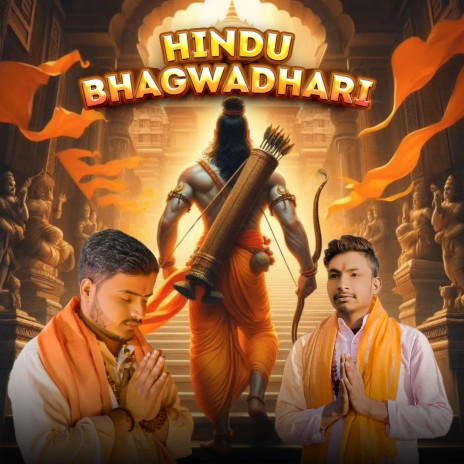 Hindu Bhagwadhari ft. Gyanendra Sardhana, Nikki Pandit & Rahul Upadhyay | Boomplay Music