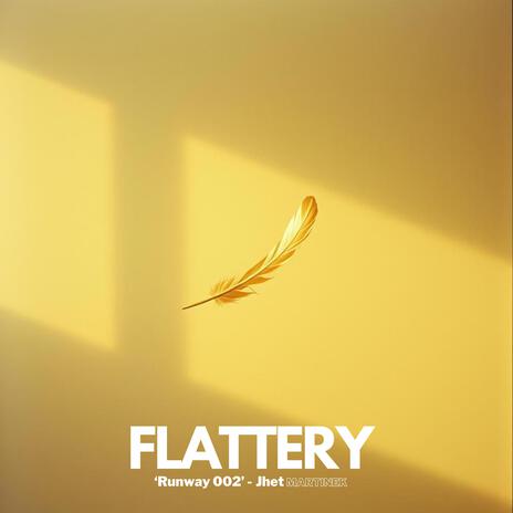 Flattery | Boomplay Music