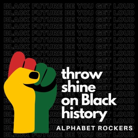 Throw Shine on Black History | Boomplay Music