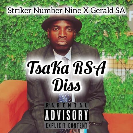 Tsaka Rsa Diss ft. Gerald Rsa | Boomplay Music