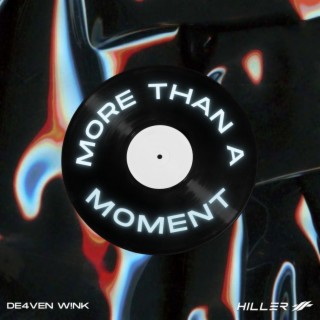 MORE THAN A MOMENT