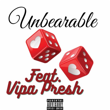 Unbearable ft. Vipa Presh | Boomplay Music