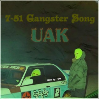 7-51 Punjabi Gansgter Song