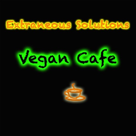 Vegan Cafe | Boomplay Music