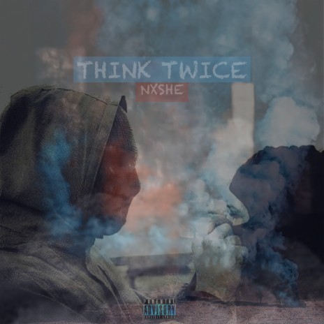 Think Twice | Boomplay Music