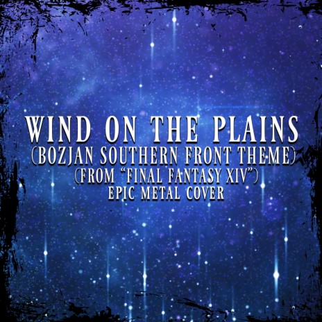 Wind on the Plains (Bozjan Southern Front Theme) | Boomplay Music