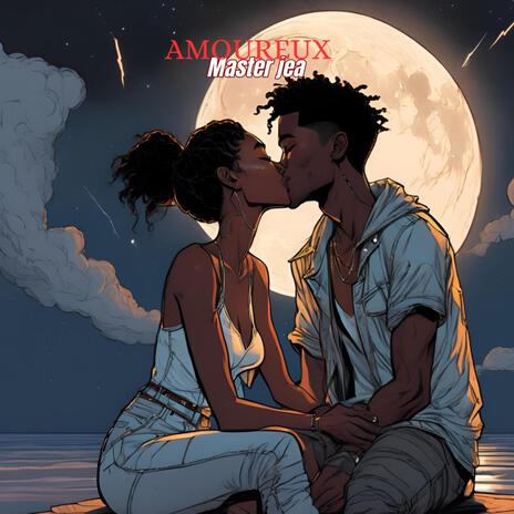 Amoureux | Boomplay Music