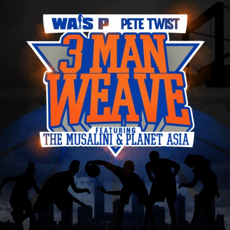 3 Man Weave ft. Pete Twist, Planet Asia & The Musalini