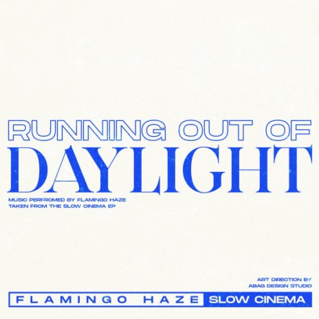 RUNNING OUT OF DAYLIGHT | Boomplay Music