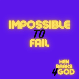Impossible To Fail lyrics | Boomplay Music