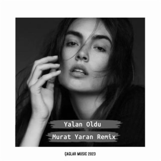 Yalan Oldu (Remix)