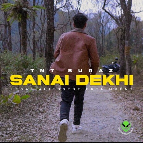 Sanai Dekhi | Boomplay Music