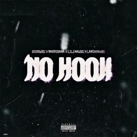 No Hook ft. boonwdg, liljhawdg & marrosama | Boomplay Music