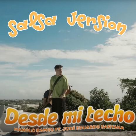 Desde Mi Techo (Salsa Version) | Boomplay Music