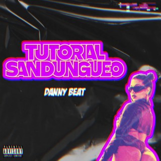 Tutorial Sandungueo