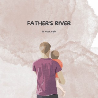 Father's River
