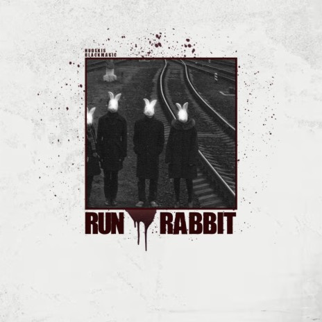 Run Rabbit ft. BlackMagic | Boomplay Music
