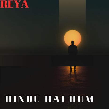 HINDU HAI HUM | Boomplay Music