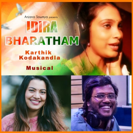 Idira Bharatham (Patriotic Telugu Song) ft. Anjana Sowmya, Geetha Madhuri, Mohana Bhogaraju, Revanth & Hema Chandra | Boomplay Music