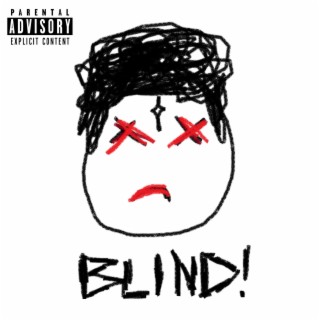 BLIND!