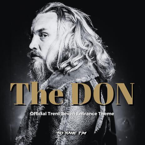 The Don (Trent Seven Theme) | Boomplay Music