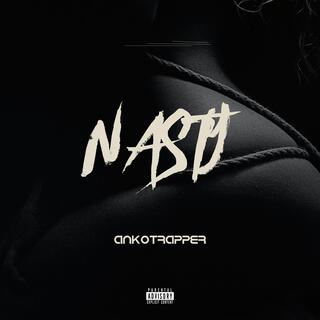 Nasty lyrics | Boomplay Music