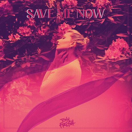 Save Me Now | Boomplay Music