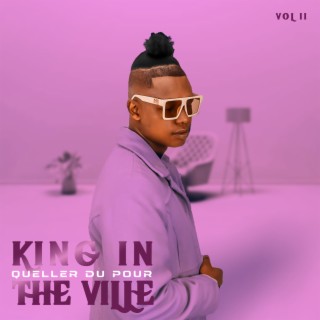 King In The Ville