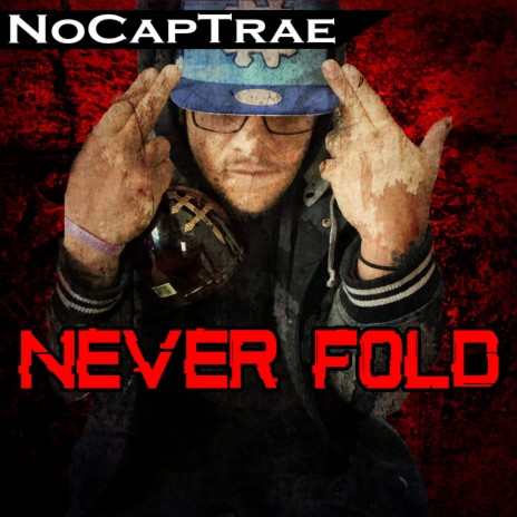 Never Fold | Boomplay Music