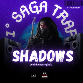 Shadows: 1 Saga Trap
