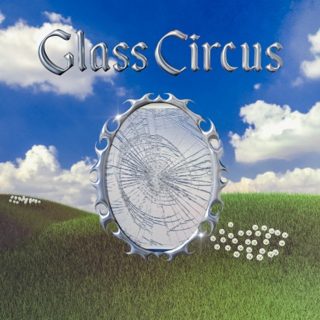 Glass Circus | Boomplay Music