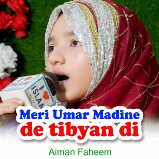 Meri Umar Madine de tibyan di