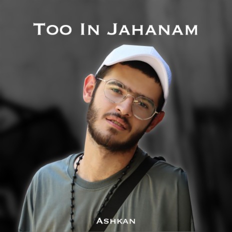 Too In Jahanam