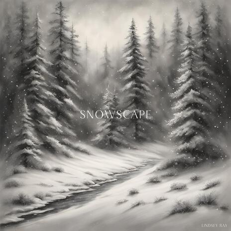 Snowscape | Boomplay Music