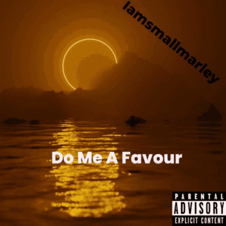 Do Me A Favour | Boomplay Music