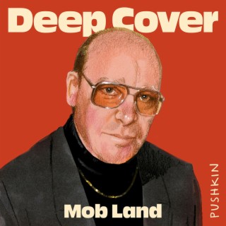 Deep Cover Season Two (Original Podast Soundtrack)