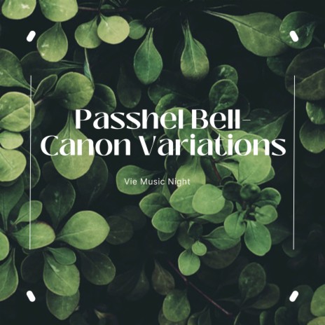 Passhel Bell-Canon Variations