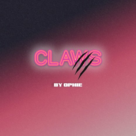 CLAWS | Boomplay Music