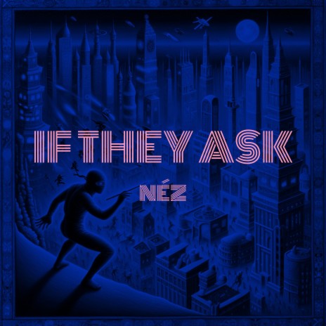 If They Ask | Boomplay Music