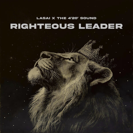 Righteous Leader ft. Lasai | Boomplay Music