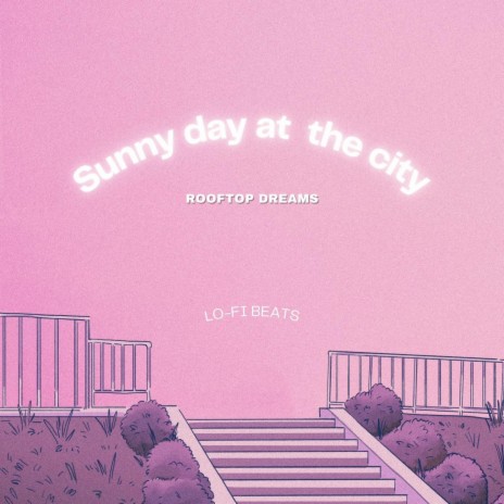 Sunny day at the city | Boomplay Music