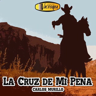 La Cruz De Mi Pena