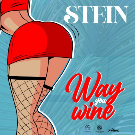 Way You Wine | Boomplay Music