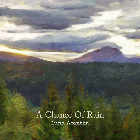 A Chance Of Rain | Boomplay Music